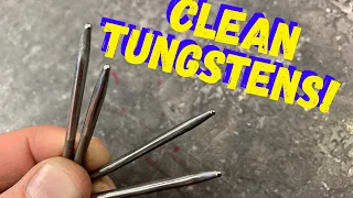 TIG WELDING ELECTRODES - CLEAN YOUR TIG WELDING TUNGSTEN ELECTRODES!