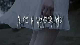 Alice In Wonderland [Theme] Alice's Theme - Sped Up