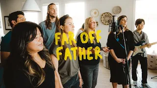 FAR OFF FATHER (LIVE) feat. Megan Jackson | OFFICIAL MUSIC VIDEO