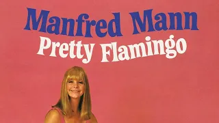 Manfred Mann - Pretty Flamingo [Official Lyric Video]