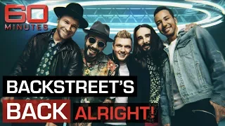 World's biggest boyband Backstreet Boys is back! | 60 Minutes Australia