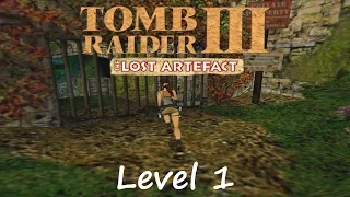 Tomb Raider 3 Lost Artifact Walkthrough - Level 1: Highland Fling