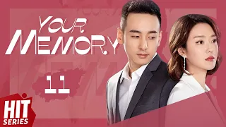 【ENG SUB】Your Memory EP11 | Xu Ling Yue, Yang Xu Wen, Fu Xin Bo, Ding Guan Sen | HitSeries