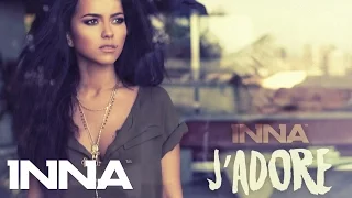 INNA - J'Adore (iLLEVN Remix)