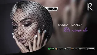 Munisa Rizayeva - Bir nima de (Official Audio)