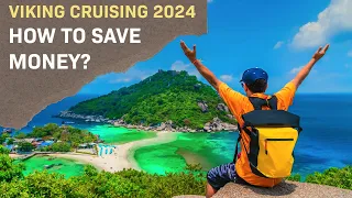 Viking Cruising In 2024: How To Get The Best Price?