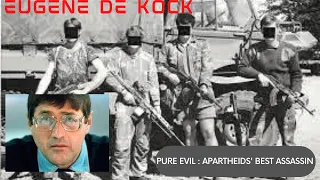 Eugene De Kock | Apartheid Governments Best Assassin | What are they really hiding?