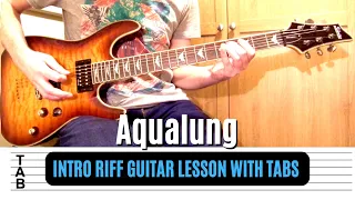 Jethro Tull - Aqualung Intro Riff Guitar Lesson | Tab | Tutorial