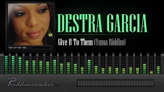 Destra Garcia - Give It To Them (Yuma Riddim) [Soca 2015]