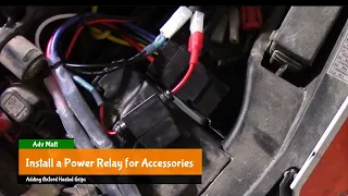 How to install a power relay for accessories.  Adding heated grips.