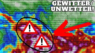 Schwere Gewitter & Unwetter mit Starkregengefahr kommen auf! Sturzfluten durch Wassermassen!