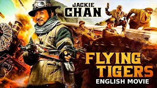 Jackie Chan In FLYING TIGERS - Hollywood Movie | Jaycee Chan | Chinese Hit Action Full English Movie