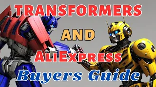 Transformers and AliExpress - Buyers Guide