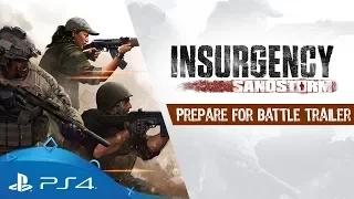 Insurgency: Sandstorm | Prepare for Battle Trailer | PS4