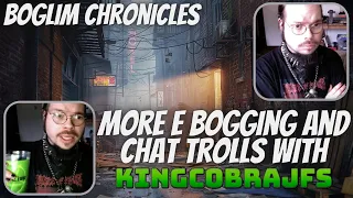 Boglim Chronicles - E Bogging and Chat Trolls