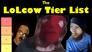 The LOLcow Tier List (Part 1)