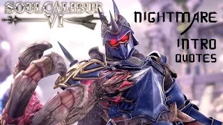 SOULCALIBUR VI - ALL NIGHTMARE INTRO & QUOTES WITH MOST CHARACTERS