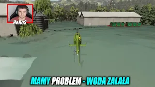 MAMY PROBLEM - WODA ZALAŁA GOSPODARSTWO 😱 HEROS