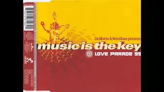 Dr. Motte & Westbam Music Is The Key (Love Parade 99) Original