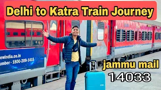 Delhi to Katra train journey Jammu mail 3rd Ac || shivbadodiya