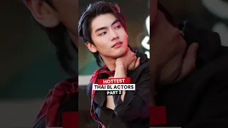 Hottest Thai BL Actors (Part 2) #thaibl #blseries #bldrama