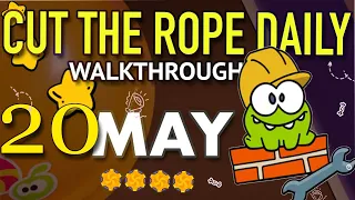 Cut The Rope Daily May 20 | #walkthrough  | #10stars | #solution