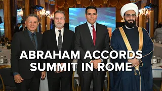 Abraham Accords Summit in Rome Strengthens Middle East Relations | Jerusalem Dateline