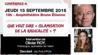 Que veut dire "islamisation de la radicalité" ? - Olivier ROY et Alix PHILLIPON