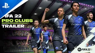 FIFA 22 - Official Pro Clubs Trailer | PS5, PS4