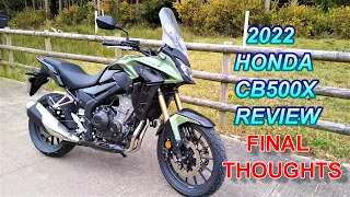 ★ 2022 HONDA CB500X REVIEW ★ | FINAL THOUGHTS |