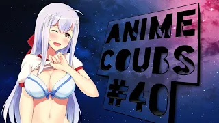 ANIME COUBS #40 / Music / Coub / Anime