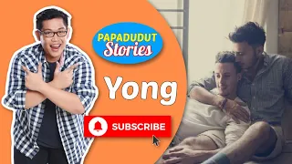 MAHAL KO YUNG HINDI PWEDE (PAPA DUDUT STORIES OF YONG, EXCLUSIVE ON YOUTUBE)