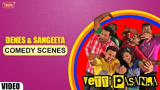 Vetti Pasanga: Denes & Sangeeta comedy scene