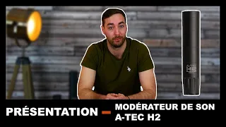 A-TEC H2 / MODERATEUR DE SON / SILENCIEUX POUR CARABINE DE CHASSE / PRESENTATION FR