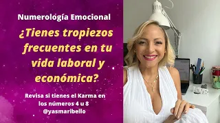 ¿Tiendes a tener PROBLEMAS ECONÓMICOS O LABORALES? #KARMAS #numerologia #yasmaribello