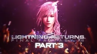 Lightning Returns: Final Fantasy XIII All Cutscenes (Part 3) Full Game Movie 1080p