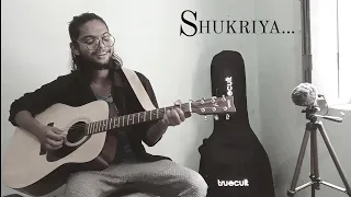 Shukriya (Rendition) by Ankit Madavi | Arijit Singh , KK , Jubin Nautiyal | Unplugged Version