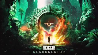 Rejecta - Resurrector (OUT NOW)