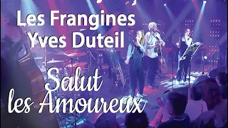 Les Frangines & Yves Duteil - Salut les amoureux