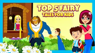 Top 5 Fairy Tales for Kids | Bedtime Stories for Kids | Magic Stories | Tia & Tofu
