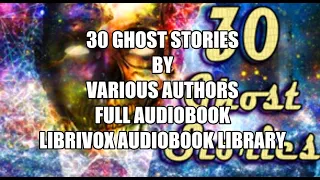 30 Ghost Stories 21 The Open Door S  Mukerji Full Audiobook