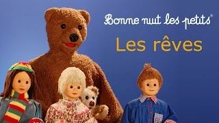 Bonne nuit les petits - Les rêves - Épisode 20