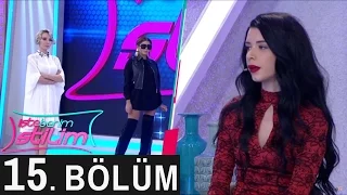 İşte Benim Stilim 7. Sezon 15. Bölüm Tek Parça