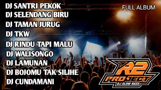 DJ FULL ALBUM LAGU JAWA || SANTRI PEKOK || SELENDANG BIRU
