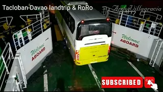 Tacloban-Davao landtrip at mga Eksena sa RoRo