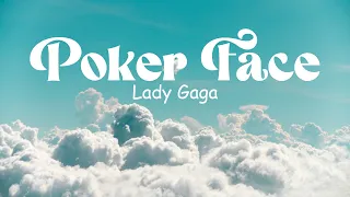 Lady Gaga - Poker Face (lyrics)