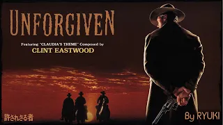 Unforgiven -Claudia's theme / 許されざる者