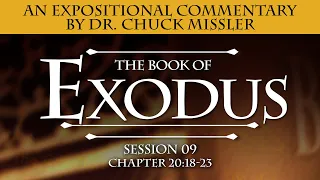 The Book of Exodus- Session 9 of 16 - A Remastered Commentary by Chuck Missler