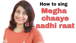 #447 | How to sing Megha chaaye aadhi raat | RAAG PATDEEP | Taal Rupak | NOTATIONS