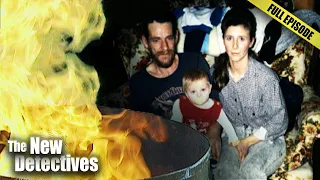 Burning Evidence | FULL EPISODE | The New Detectives